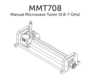 MMT708：Focus Microwaves手动微波调谐器0.8–7GHz